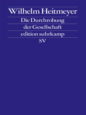 cover image of Die Durchrohung der Gesellschaft